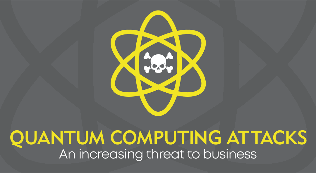 Quantum Cyber Security: Are Quantum Attacks a Threat to Your Business?