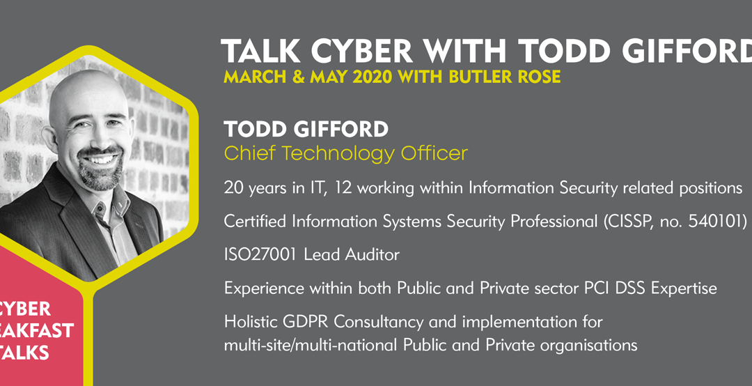Breakfast Cyber Talks with Todd Gifford
